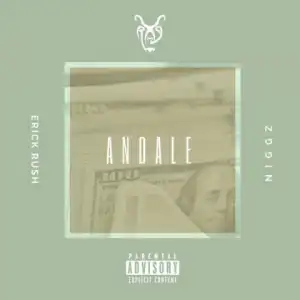 Erick Rush - Andale ft. Niggz